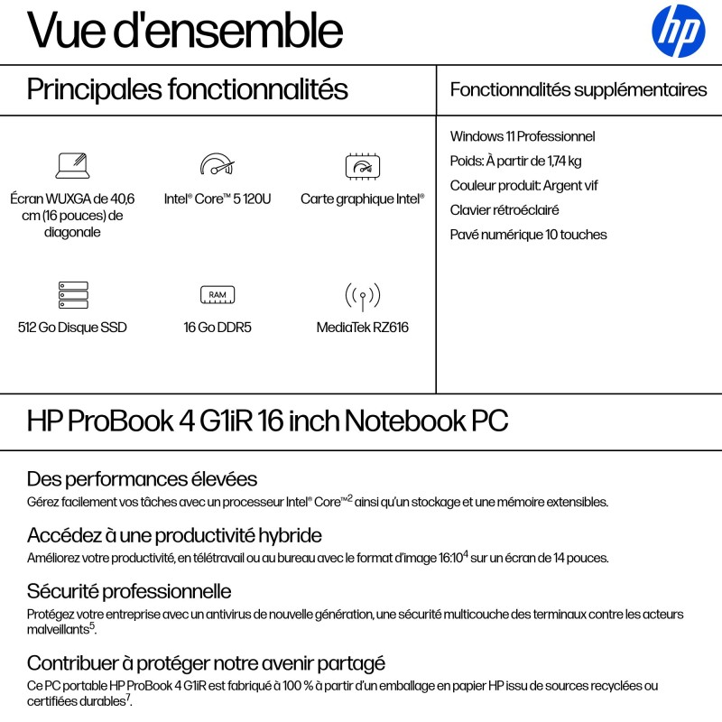 Portable HP ProBook 4 G1i Intel Core 5-120U 16Go 512GoSSD Intel Graphics 16'' WU